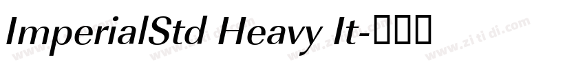 ImperialStd Heavy It字体转换